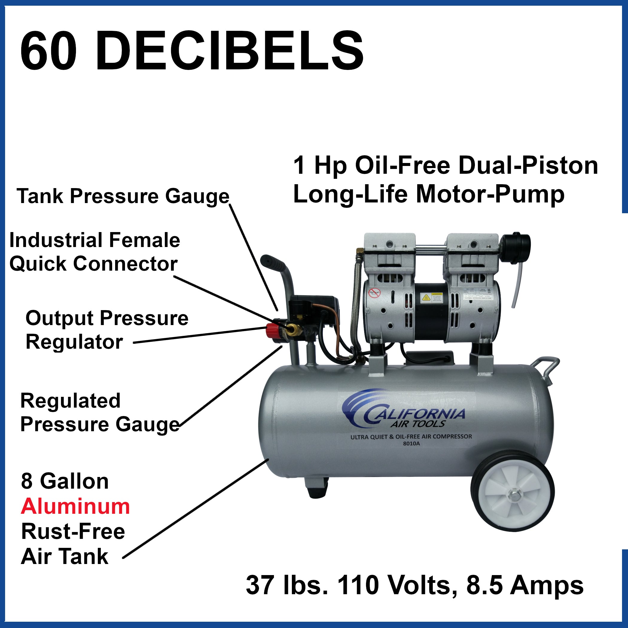 California Air Tools 1.0 Hp, 8.0 Gal. Aluminum Tank Ultra Quiet & Oil-Free Air Compressor